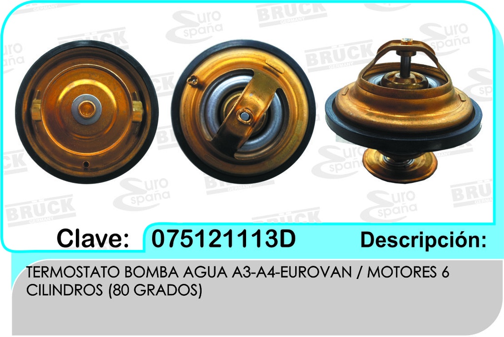 TERMOSTATO VW A3 A4 EUROVAN 6 CIL