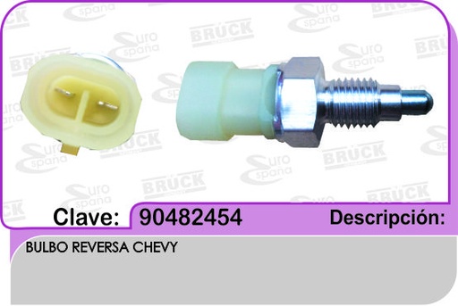 [90482454-BRUCK] BULBO REVERSA CV CHEVY AVEO