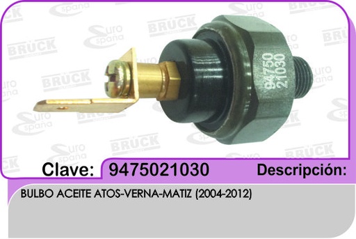 [9475021030-BRUCK] BULBO ACEITE DG ATOS VERNA MATIZ