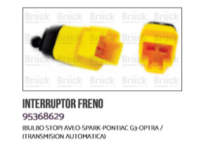 [95368629-BRUCK] BULBO FRENO STOP CV AVEO SPARK OPTRA AUT 4 PTS