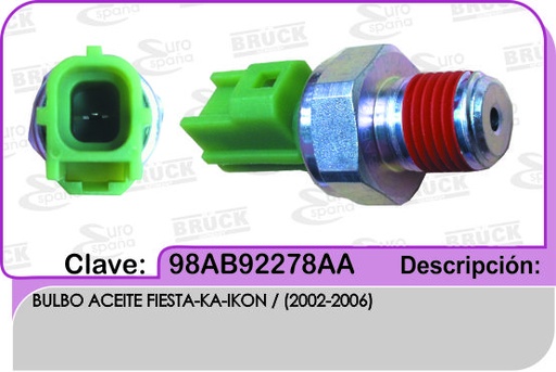 [98AB92278AA-BRUCK] BULBO ACEITE FD FIESTA KA IKON 02-06