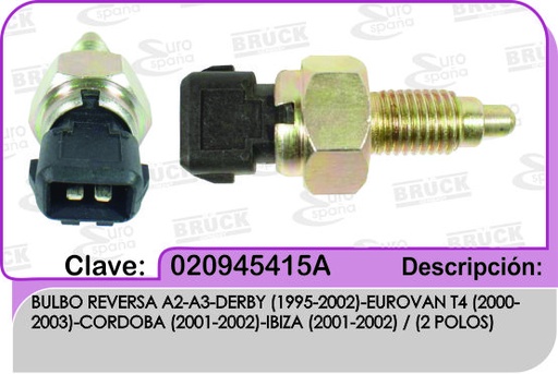 [020-945-415A-BRUCK] BULBO REVERSA VW A2 A3 SEAT CORDOBA