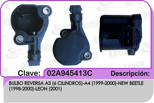 [02A-945-413C-BRUCK] BULBO REVERSA VW A3