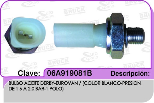 [06A-919-081B-BRUCK] BULBO ACEITE VW A4 BEETLE BLANCO